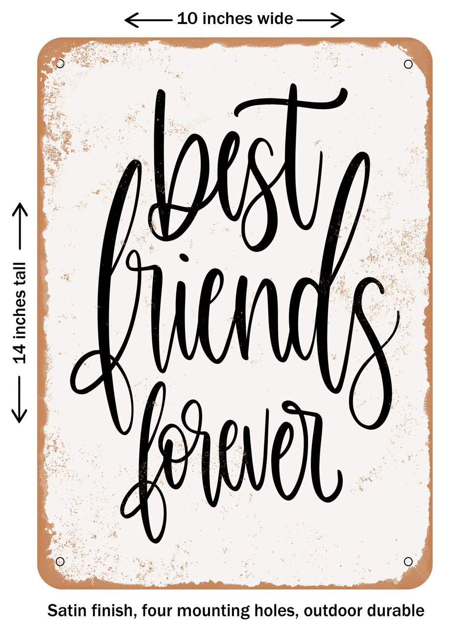 DECORATIVE METAL SIGN - Best Friends Forever - 2 - Vintage Rusty Look